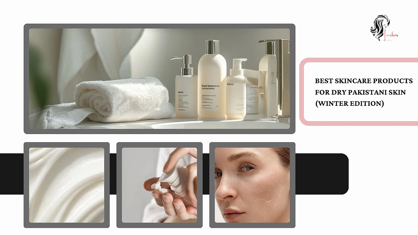 Winter skincare products for dry Pakistani skin including moisturizers, creams, and hydrating skincare essentials for cold weather